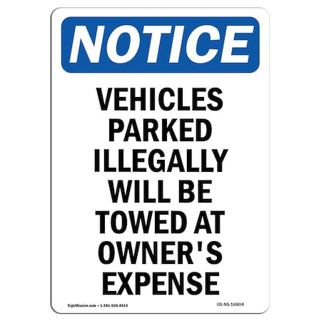 Signmission OSHA, 10" Width, Rigid Plastic, 10" W, 14" L, Portrait, Vehicles Parked Illegally Will Towed Sign OS-NS-P-1014-V-16804